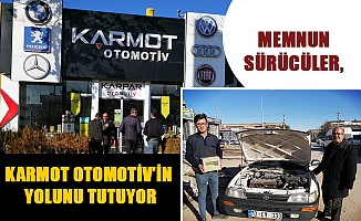 MEMNUN SÜRÜCÜLER, KARMOT OTOMOTİV’İN YOLUNU TUTUYOR