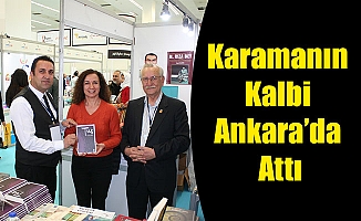 Karamanın Kalbi Ankara’da Attı