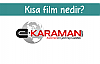 Kısa film nedir?