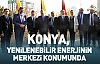 Konya, Yenilenebilir Enerjinin Merkezi Konumunda