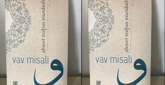Prof. Dr. Ahmet Kağan Karabulut, Vav Misali Şiir Kitabı Çıktı