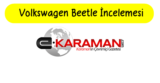 Volkswagen Beetle incelemesi