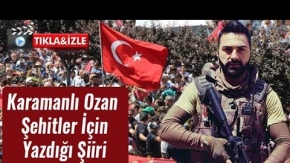 Karamanlı Ozan Şehitler İçin Yazdığı Şiiri Besteledi